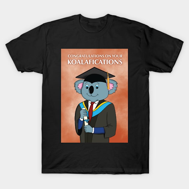 Congratulations on your Koalafications T-Shirt by GarryVaux